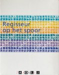 Railinfrabeheer - Regisseur op het spoor. RailinfrabeheerJaarverslag 2001