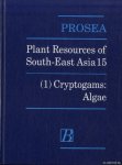 Prud'homme van Reine, W.F. & G.C. Trono Jr (editors) - PROSEA. Plant Resources of South-East Asia. Volume 15 (1) Cryptogams. Algae