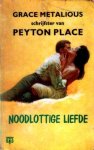 Metalious, Grace - Noodlottige liefde