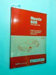 Mazda: - Mazda 626 Vierradantrieb. Ergänzungsband zum Werkstatthandbuch. JMZ GE84J201 JMZ GE82J201 12/91 1313-20-91L