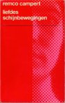 Campert, Remco - Liefdesschijnbewegingen