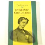 Piet Paaltjens, Paaltjes - Snikken en grimlachjes  Piet Paaltjens ISBN9021477920  14b