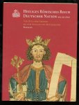 Hasse, Claus-Peter., Puhle, Matthias., Ausstellung des Europarates (29 (Magdeburg) ; 2005.08.28-12.10), Landesausstellung Sachsen-Anhalt (2006.08.28-12.10 : Magdeburg) - Heiliges Römisches Reich Deutscher Nation : 962 - 1806 ; von Otto dem Grossen bis zum Ausgang des Mittelalters KATALOG