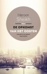 Haroon Sheikh - De Opkomst Van Het Oosten