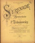 Tschaikowski, P.I.: - Serenade für Streichorchester Op. 48. Neue vom Komponisten revidierte Ausgabe. Für Pianoforte zu 4 Händen vom Komponisten