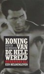 David Remnick - Muhammed Ali, een heldenleven
