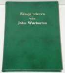 Warburton, John Sr. - Eenige brieven van John Warburton