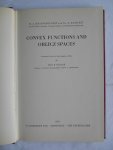 M.A. Krasnosel’skii and Ya.B. Rutickii - Translation: Leo.F. Boron - Convex Functions and Orlicz Spaces.