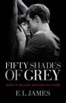 E L James - Fifty Shades Of Grey (Movie Tie-in Edition)