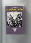 Hobsbawn, - das Imperiale Zeitalter 1875-1914 Hobsbawn, - das Imperiale Zeitalter 1875-1914