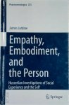 James Jardine - Empathy, Embodiment, and the Person Husserlian Investigations of Social Experience and the Self