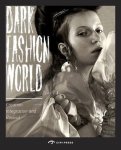  - Dark Fashion World Creation, Integration and Revival