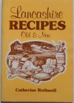 Rothwell Catherine - Lancashire Recipes Old & New