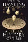Leonard Mlodinow, Stephen Hawking - A Briefer History of Time Leonard Mlodinow, Stephen Hawking - A Briefer History of Time