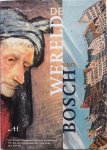 Glaudemans Ronald, Koldeweij Jos, Oudheusden Jan van,  Vos Aart, Vink Ester - De wereld van Bosch Historisch ABC no 4