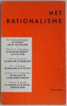Schmidt Degener H, Dijksterhuis E J, Vos H de e.a. - Het rationalisme De filosfie van het rationalisme