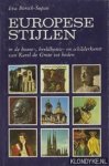 Börsch-Supan, Eva - Europese stijlen in de bouw-, beeldhouw- en schilderkunst van Karel de Grote tot heden