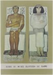  - Musée du Caïre, description sommaire des principaux monuments