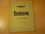 Beethoven; Ludwig von (1770 – 1827) - Ouverturen; fur Klavier und Violine Beethoven; Ludwig von (1770 – 1827) - Ouverturen; fur Klavier und Violine