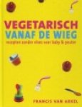 F. van Arkel - Vegetarisch vanaf de wieg