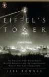 Jill Jonnes - Eiffel's Tower