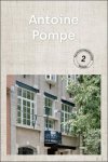 Eric Hennaut - Antoine Pompe  Architectenparcours #2: Antoine Pompe