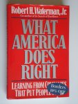 Waterman, Robert H. - What America Does Right, Learning From Companies That Put People First