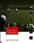 Pieter Breuker en anderen - Kaatsen: lange traditie, levende sport / druk 1 / bij het eeuwfeest (1897-1997) van de Koninklijke Nederlandse Kaatsbond (KNKB)