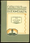 J.H. Kok. - Catalogus van boekwerken uitgegeven door J. H. Kok, Kampen Geïllustreerde catalogus van boekwerken uitgegeven door de N.V. Uitgevers mij. J. H. Kok te Kampen.,