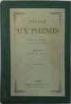 H. Taine , Gustave Doré 12327 - voyage aux Pyrénées Illustrée par Gustave Doré