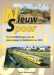 Nieuwenhuis, Gerrit - Nieuw Spoor / de ontwikkelingen van de spoorwegen na 1970
