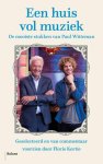 Paul Witteman-Floris Kortie - (1) Een Huis Vol Muziek