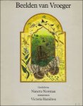 NEWMAN, Nanette (gedichten) & HAMILTON, Victoria (miniaturen). - BEELDEN VAN VROEGER.