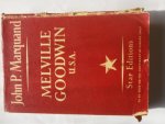 Marquand, John P. - Melville Goodwin U.S.A.