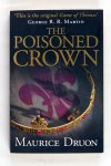 Druon Maurice - The Poisoned Crown