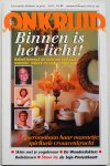 Breekveldt Paul e.a. - Onkruid tijdschrift voor aarde lichaam en geest 1997 nr 114 jan/febr Binnen is het licht Beleef bewust de intieme tijd van warmte inkeer en natuurlijke rust