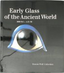 E. M. Stern, Birgit Schlick-Nolte - Early Glass of the Ancient World