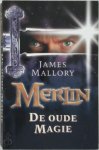 James Mallory 45322, Anders Pieterse 60283 - Merlin - De oude magie Merlijn boek 1