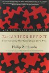 ZIMBARDO, P. - The Lucifer effect. Understanding how good people turn evil.