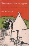 Lim, Hanny (editor) - Tussen cactus en agave