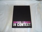 Makos, Christopher - Fremont, Vincent - Warhol  Makos in Context -  SLIPCASE limited edition ------ Warhol | Makos in Context. Preface | Prologo by Peter Wise. Essay | Ensayo by Vincent Fremont