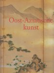 Fahr-Becker, Gabriele;  Babendererde, Caroline; Doelman, Elke & Hesemann, Sabine - Oost-Aziatische kunst (2 delen)