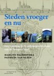 M. Halbertsma ; P. van Ulzen - Steden vroeger en nu
