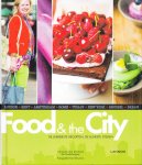 Imschoot, Christine Van; Bruninx, Karl (fotografie) - Food and the city; De lekkerste recepten, de leukste steden