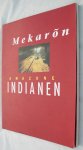 Hoekveld, Marion - Mekarõn amazone indianen