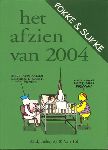 Reid, Geleijnse & Van Tol - Fokke & Sukke, Het afzien van 2004, 112 pag. paperback, goede staat