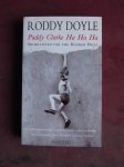Doyle, Roddy - Paddy Clarke Ha HA Ha