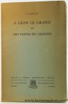 Callewaert, C. - S. Léon le Grand et les textes du Léonien.