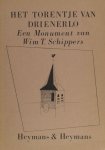 Levisson, Karel (ten geleide) - Het Torentje van Drienerlo. Een monument van Wim T. Schippers Levisson, Karel (ten geleide) - Het Torentje van Drienerlo. Een monument van Wim T. Schippers