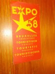 kaart. map. - (Expo 1958) Wereldtentoonstelling Brussel 1958. Exposition universelle et internationale de Bruxelles 1958. Bruxelles touristique. Touristisch Brussel.